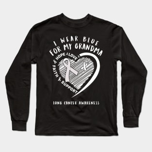 I Wear White For My Grandma Lung Cancer Long Sleeve T-Shirt